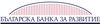 Bulgarian Development Bank Bulgarian Development Bank