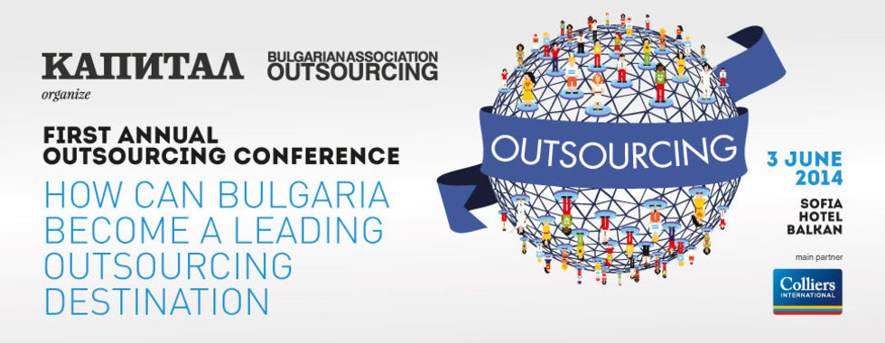 First Annual Outsourcing Conference: How can Bulgaria become a leading outsourcing destination